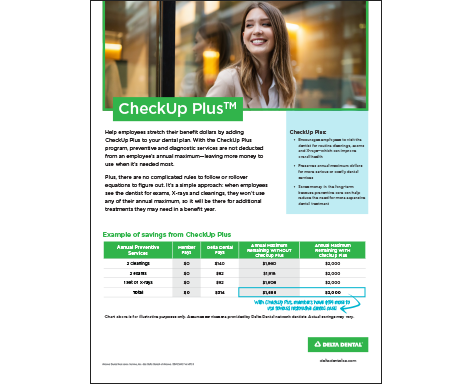 the benefits of employers adding the CheckUp Plus program to their dental plan FAQ sheet 