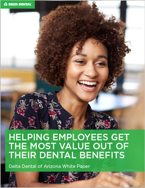 Large_WP_HelpingEmployeesGetMostValueOfDentalBenefits.png