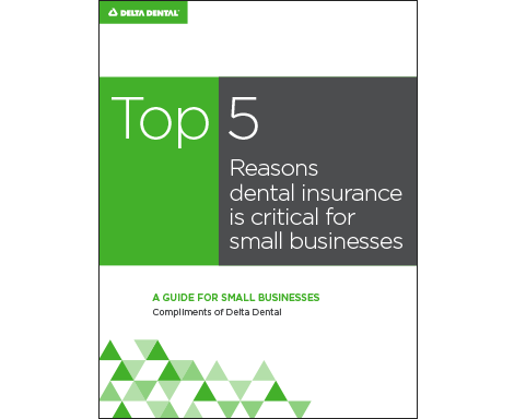 WhitePaper_Top5ReasonsDentalInsuranceIsCriticalforSmallBusiness.png